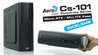 Aerocool CS101 ile Mini Sistemciler Buraya [upl. by Revkah351]