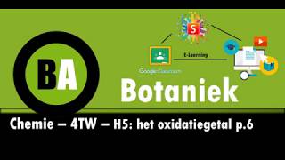 4TW  Chemie  Het oxidatiegetal extra uitleg p6 [upl. by Beach]