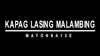 Kapag Lasing Malambing  Mayonnaise drum cover [upl. by Nailimixam]