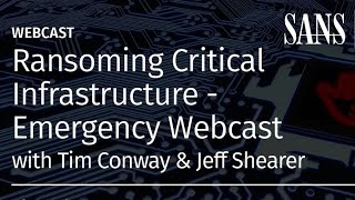 Ransoming Critical Infrastructure Ransomware Attack on Colonial Pipeline  SANS Emergency Webcast [upl. by Esahc]