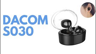 DACOM S030  Bluetooth Earphone  TWS Business Earbuds [upl. by Hanahsuar]