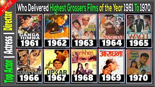 Top Highest Grossing Bollywood Movies 1961 to 1970 By Actors Who Delivered Highest Grossers Films [upl. by Aliahs228]