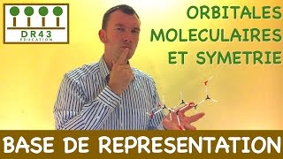 Base de Représentation  Orbitales Moléculaires et Symétrie [upl. by Groves]