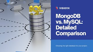 MongoDB vs MySQL A Detailed Comparison  VisionX [upl. by Sello82]