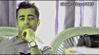 Girish  City of BRT Rap Only [upl. by Lilybelle]