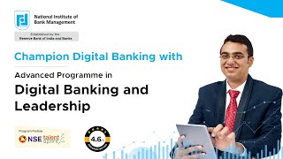 NIBM  Advanced Programme in Digital Banking and Leadership  Programme Intro [upl. by Janice]