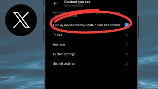 How To Turn Off X Twitter Sensitive Content Setting 2024 [upl. by Higgins28]