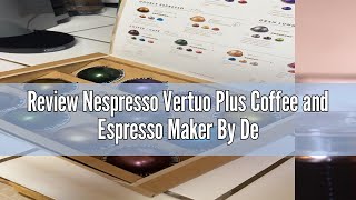 Review Nespresso Vertuo Plus Coffee and Espresso Maker By DeLonghi Ink Black [upl. by Aerdied]