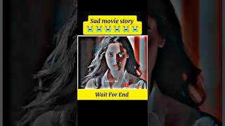 Sad Movie Love Story 💔😭  New Movie Status  Sad Video  shorts trending love tiktok [upl. by Nevile]