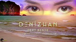 Denizhan  Dert Bende [upl. by Elleb252]