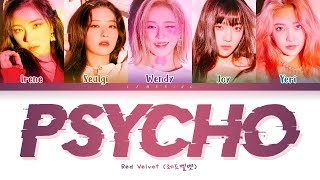 Red Velvet Psycho Lyrics 레드벨벳 Psycho 가사 Color Coded LyricsHanRomEng [upl. by Malchus859]