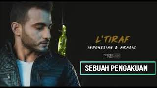 Lirik ITiraf Versi Muhammad Tarek terjemahan Arab amp Indonesia [upl. by Olivann290]