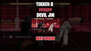 🥊 Devil Jin Heat Smash TEKKEN 8 PPSSPP 🥊 [upl. by Alda615]