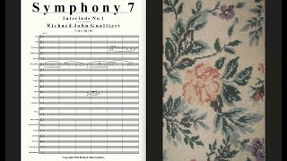 SYMPHONY 7  Interlude No 1  from composer Richard John Gualtieri Time 3m  20s [upl. by Annaoy632]