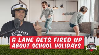 G Lane gets fired up about school holidays [upl. by Llewkcor]