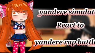 yandere sim react to yandere rap battles  gacha club  reaction vid READ THE DESCRIPTION ✨ [upl. by Gierc]