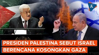 Presiden Palestina Israel Berencana Bersihkan Gaza dari Penduduknya [upl. by Aicatsanna]