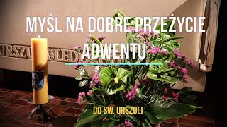 Od św Urszuli na rozpoczęcie adwentu  3122023 r [upl. by Dorey]