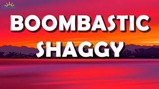 Shaggy  MrBoombastic Lyrics [upl. by Medardas]