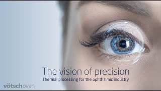 Thermal processing for the ophthalmic industry [upl. by Ylicec]