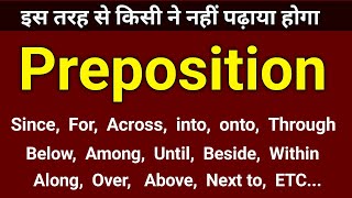 All Prepositions  Since For Until Below onto across etc   Preposition in English Grammar [upl. by Arateehc546]