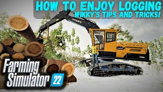 How To Enjoy Logging in FS22 [upl. by Pimbley283]