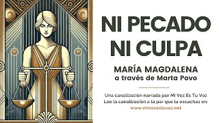 NI PECADO NI CULPA  Mª Magdalena a través de Marta Povo [upl. by Tremaine958]