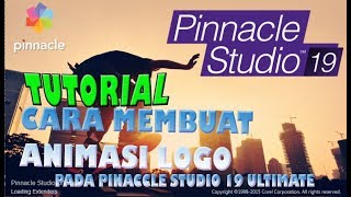 TUTORIAL CARA MEMBUAT ANIMASI LOGO PADA PINNACLE STUDIO 19 ULTIMATE [upl. by Russel]