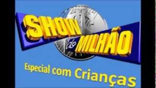 Abertura Oficial Show do Milhão Especial com Crianças [upl. by Nohsad]