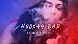 Hookah Bar  Slowed amp Reverb Arjunlofiremix youtubeshorts songdj remix trending tseries [upl. by Yoong]