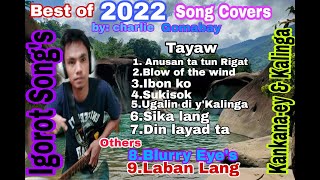 Igorot Country Song Covers 2022 [upl. by Aseret]