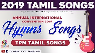 TPM SONGS  TPM Songs Tamil 2019  International Convention songs  The Pentecostal Mission  ZPM [upl. by Rebm247]