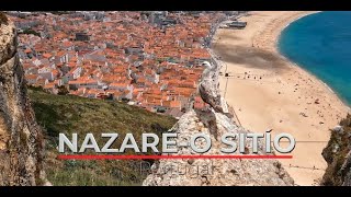 NAZARÈ  O SITÌO  FAMOUS PLACE IN PORTUGAL 4K [upl. by Alejna]