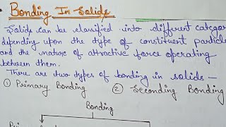 Bonding in solids and its typesHow solids are bonded [upl. by Runck]