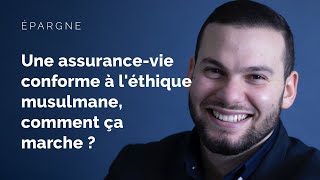 16  Une assurancevie conforme à léthique musulmane comment ça marche [upl. by Sadick]