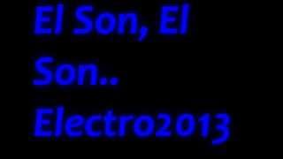 el son el son electro [upl. by Asertal]