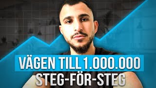 Steg för steg  Visar EXAKT hur du gör 1 miljon kr på trading [upl. by Oberheim]