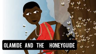 Olamide and the honeyguide  Folktales  Bed time story  READ ALOUD [upl. by Machute663]