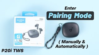 How to Enter Pairing Mode on Anker SoundCore Life P20i Manually [upl. by Adnauqahs]