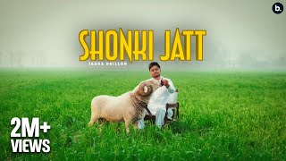 Shonki Jatt  Jassa Dhillon  Official Video  Deep Jandu  Bombaa  Punjabi Song 2024 [upl. by Ahsenik]