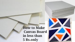 How to make Canvas Board for Painting at home DIY Handmade Canvas Board tulikajagga [upl. by Synned]