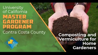 UC Master Gardeners Composting and Vermiculture for Home Gardeners [upl. by Kanter]