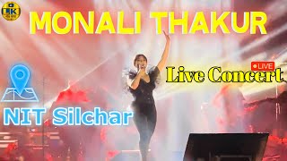 Monali ThakurMonali Thakur Live ConcertNIT Silchar [upl. by Nothgierc160]