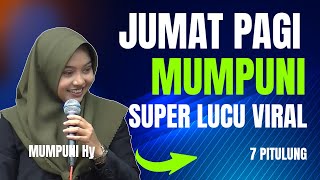 KAJIAN ISLAMI JUMAT PAGI USTADZAH MUMPUNI NGAPAK DARI CILACAP MANTAP  PITULUNG [upl. by Senecal]