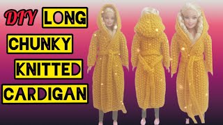 HOW TO MAKE LONG KNITTED CHUNKY CARDIGAN FASHION  BARBIE CLOTHESCRAFTS [upl. by Nhguavahs124]