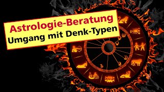 AstrologieBeratung Umgang mit DenkTypen [upl. by Ellerahc94]