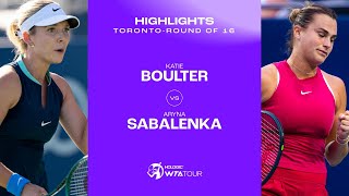 Katie Boulter vs Aryna Sabalenka  2024 Toronto Round of 16  WTA Match Highlights [upl. by Roderigo]