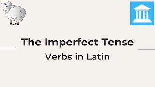 The Imperfect Tense in Latin [upl. by Riha]