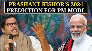 Prashant Kishors 2024 Prediction For PM Modi  ET Now  Lok Sabha Elections 2024  Latest News [upl. by Carma]