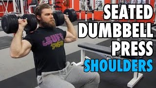 Seated Dumbbell Press  Shoulders  HowTo Exercise Tutorial [upl. by Libenson184]